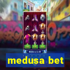 medusa bet